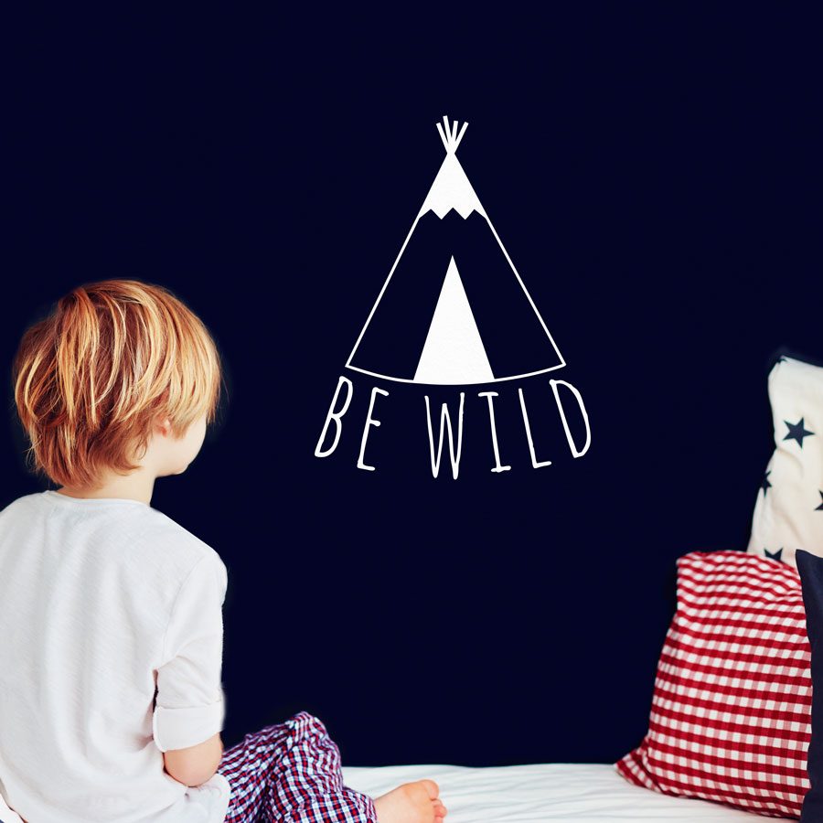 Be Wild wall sticker quote | Quote wall stickers | Stickerscape | UK