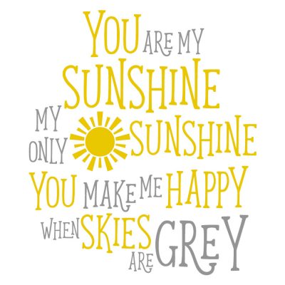 You are my sunshine wall sticker quote | Quote wall stickers | Stickerscape | UK