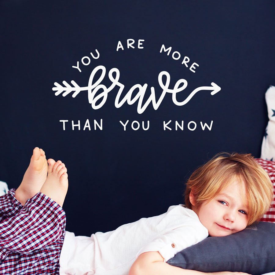 You Are Brave quote wall sticker | Wall sticker quotes | Stickerscape | UK