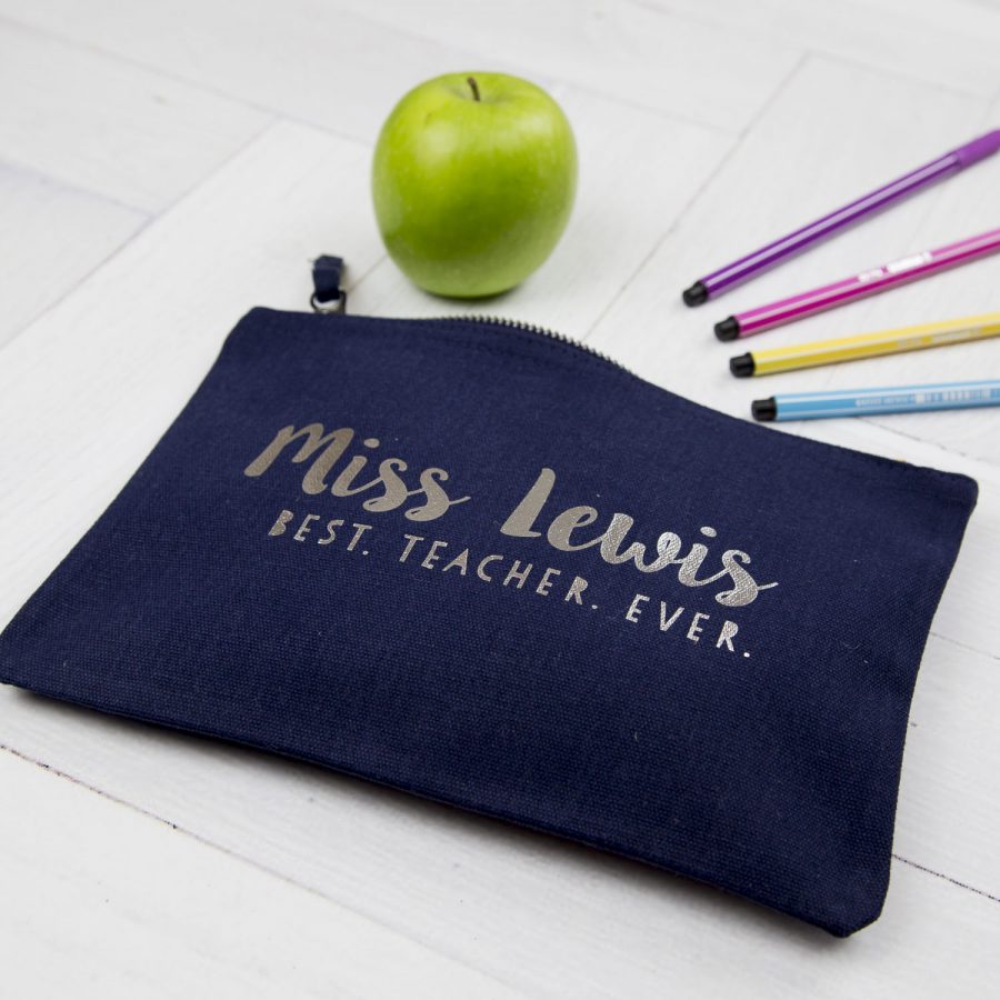 Personalised Best Teacher Ever pencil case (Navy case - Silver text)