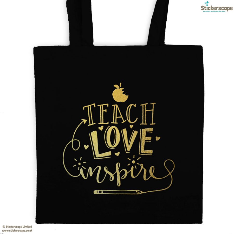 Teach, Love, Inspire tote bag (Black bag - Gold text) | Teacher gifts | Stickerscape | UK