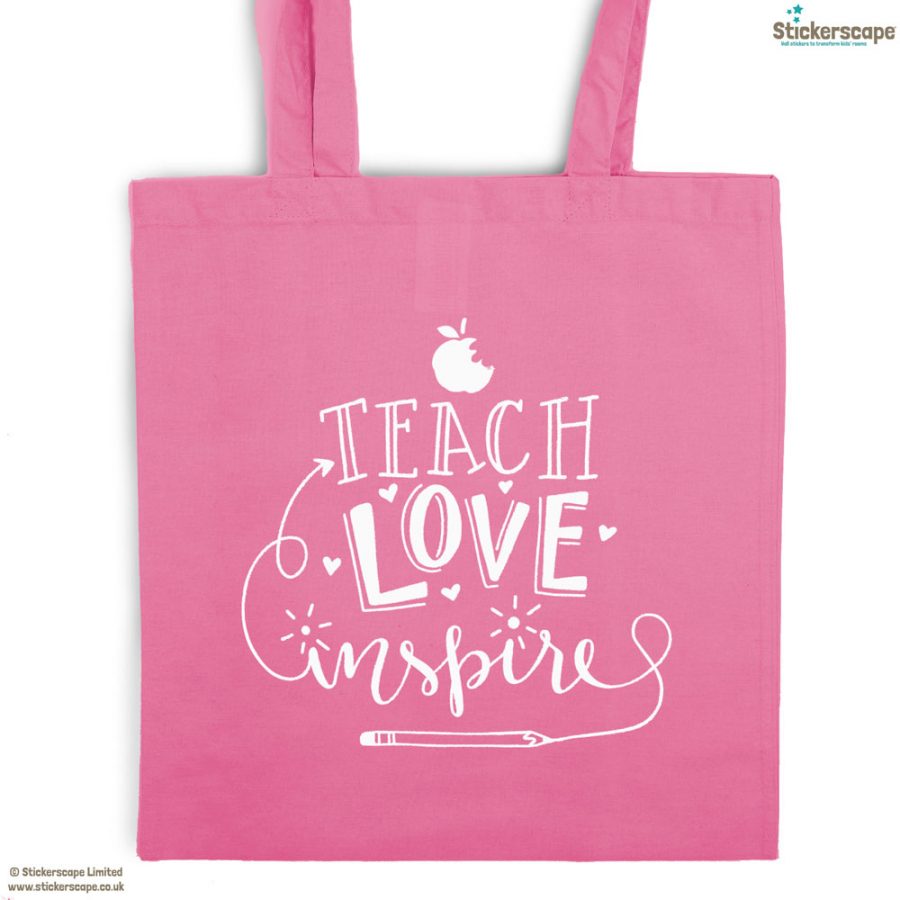Teach, Love, Inspire tote bag (Pink bag - White text) | Teacher gifts | Stickerscape | UK