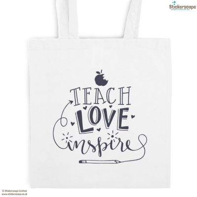 Teach, Love, Inspire tote bag (White bag - Anthracite text) | Teacher gifts | Stickerscape | UK
