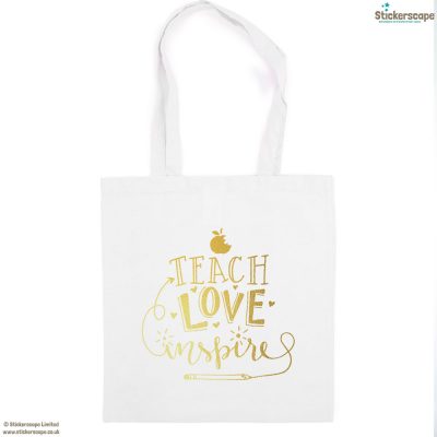 Teach, Love, Inspire tote bag (White bag - Gold text) | Teacher gifts | Stickerscape | UK