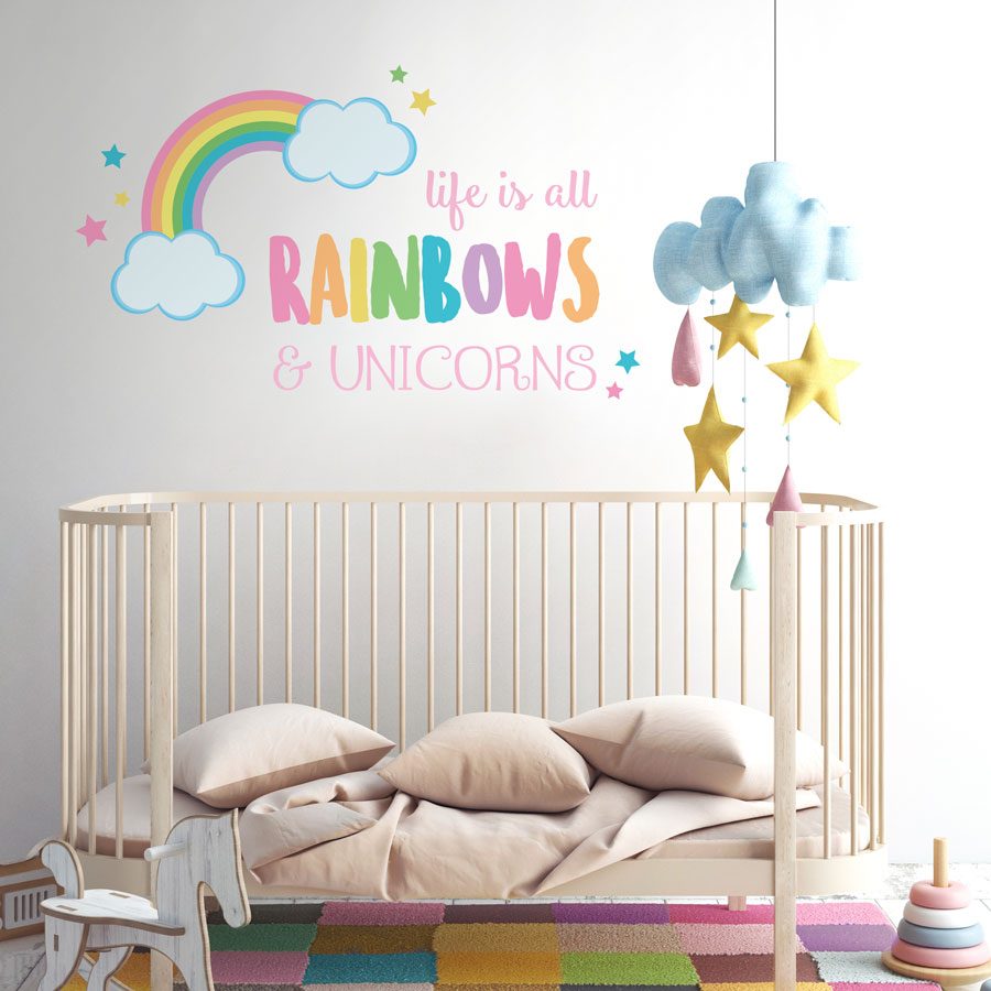 life is all rainbows and unicorns quote wall sticker perfect above a baby's cot