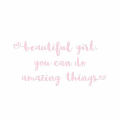 beautiful girl wall sticker quote perfect for decorate a girl's bedroom