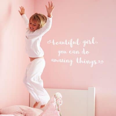 beautiful girl wall sticker quote in white perfect for decorate a girl's bedroom