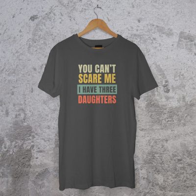 You Can't Scare Me Men's T-shirt (Grey) perfect gift for fathers day, birthday or Christmas