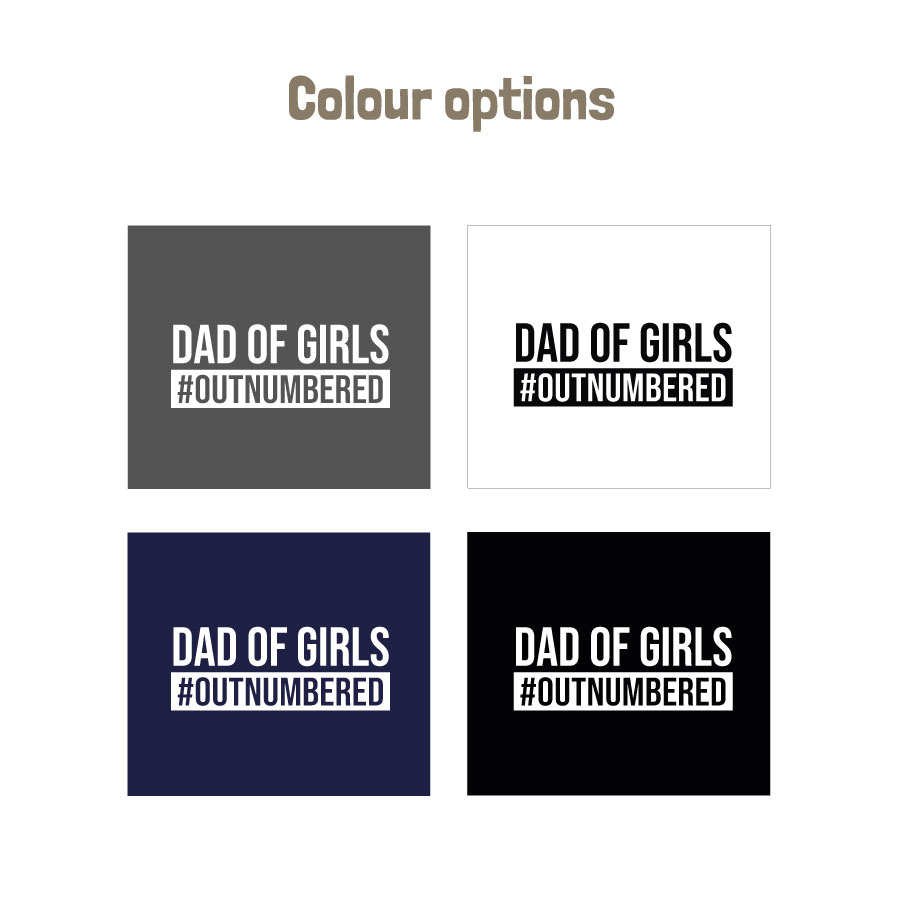 Dad of Girls #Outnumbered Men's T-shirt (colour options)