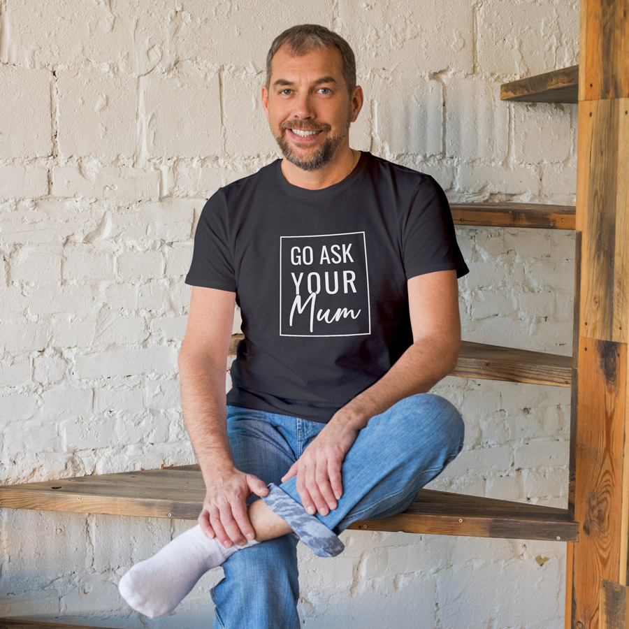Go ask your mum Men's T-shirt (Grey) perfect gift for fathers day, birthday or Christmas