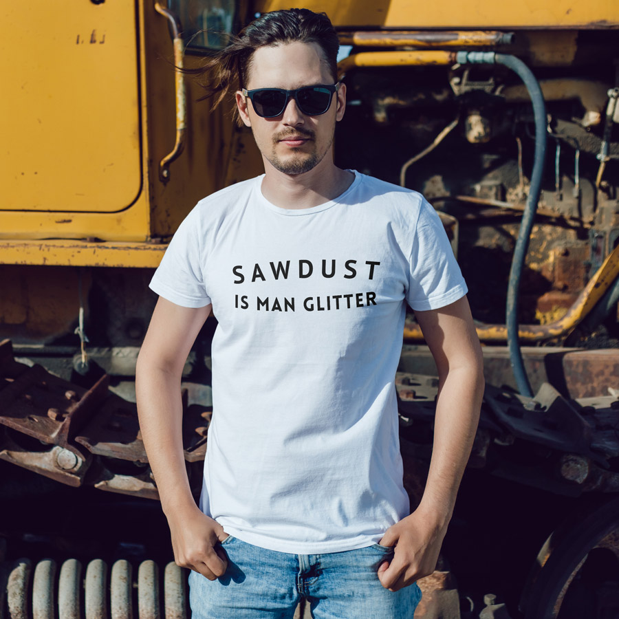Sawdust is Man Glitter Men's T-shirt (White) perfect gift for fathers day, birthday or Christmas