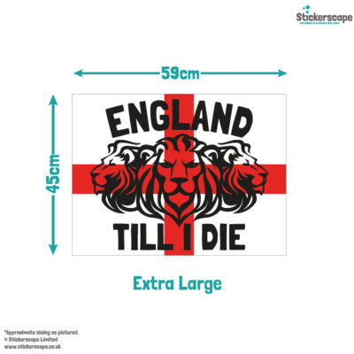 England till I die window sticker in extra large shown on a white background