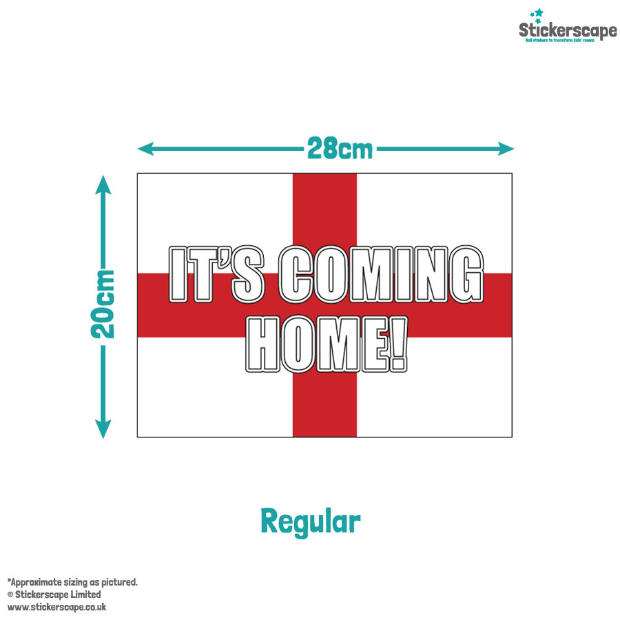 It's coming home window sticker option 1 regular size guide, 20cm by 28cm
