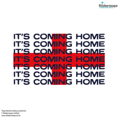 It's coming home window sticker option 2 shown on a white background
