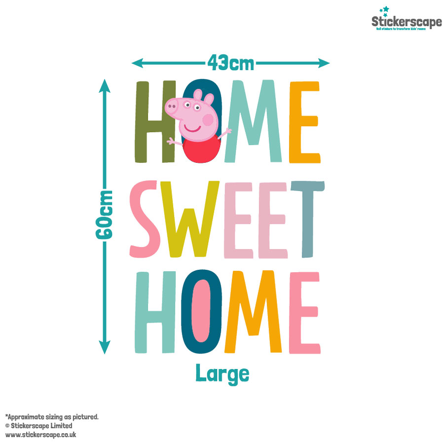 home sweet home wall sticker, peppa pig wall sticker large size guide