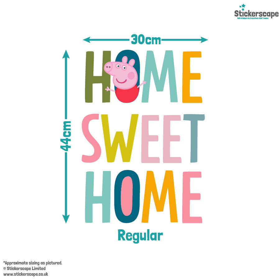 home sweet home wall sticker, peppa pig wall sticker regular size guide
