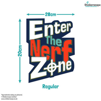Enter The Nerf Zone window sticker regular size guide