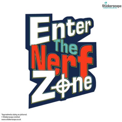 Enter The Nerf Zone wall sticker shown on white background