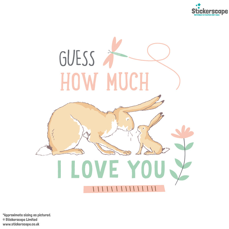 Guess How Much I Love You wall sticker shown on a white background