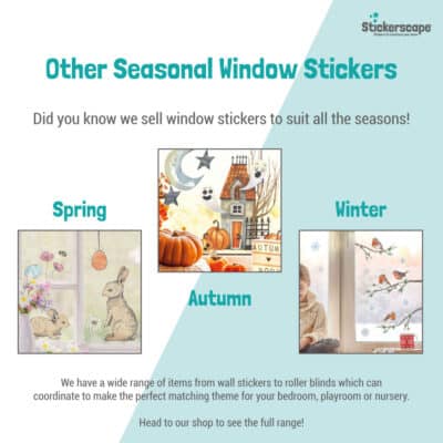We sell window stickers for all seasons - Spring, Easter, Autumn, Halloween, Winter, Christmas