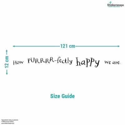 Tabby McTat Family Wall Sticker size guide for the quote