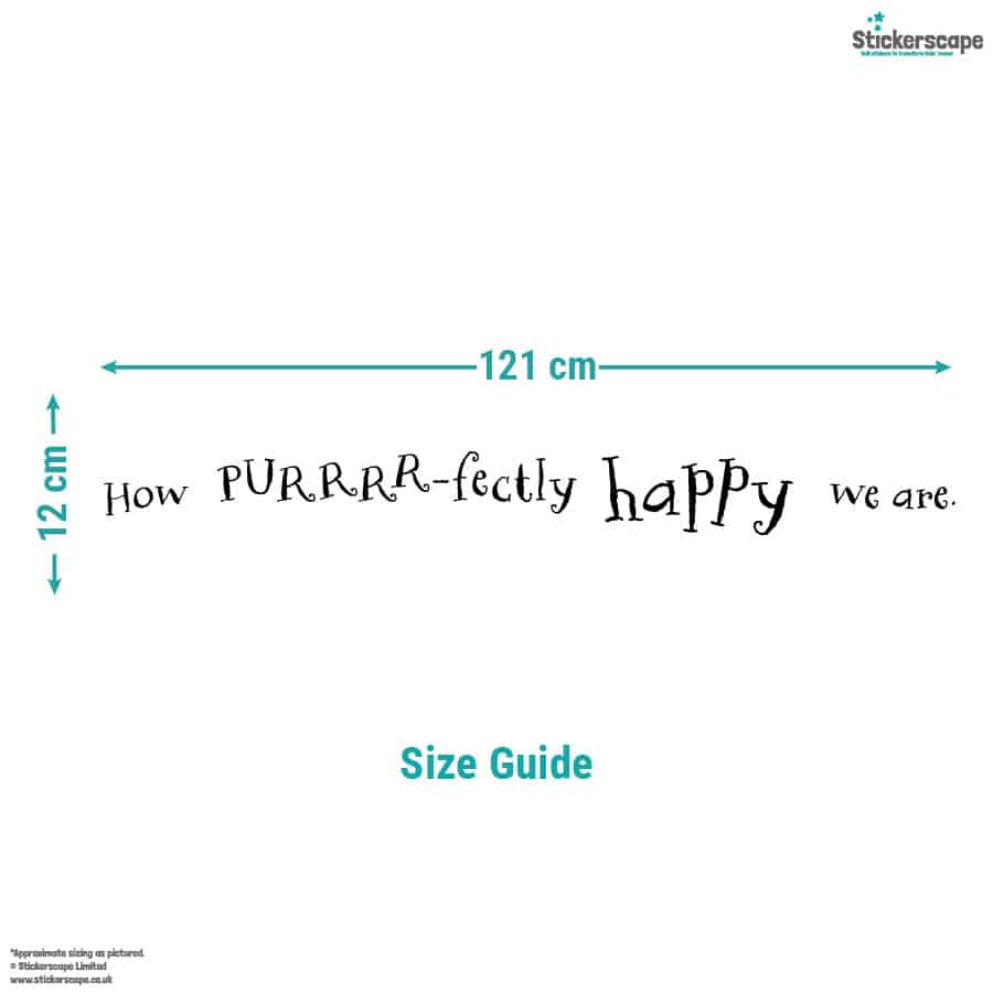 Tabby McTat Family Wall Sticker size guide for the quote